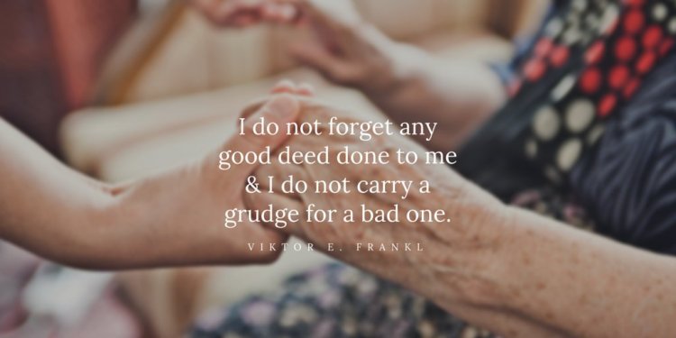 I do not forget any good deed